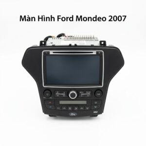 Màn Hình Android Ford Mondeo 2007 Chính Hãng, Lắp Đặt Tận Nơi TPHCM