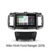 Màn Hình Android Ford Ranger 2016 Lắp Đặt Tận Nơi Uy Tín Tại TPHCM