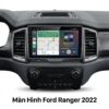Màn Hình Android Ford Ranger 2022 Lắp Đặt Tận Nơi Uy Tín