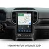 Màn Hình Android Ford Wildtrak 2024 Chính Hãng - Lắp Đặt Tận Nơi