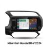 Màn Hình Android Honda BRV 2024 Chính Hãng Tích Hợp Đa Nhiệm Thông Minh