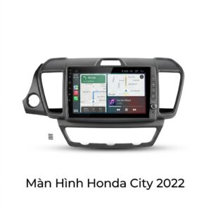 Màn Hình Android Honda City 2022 Lắp Đặt Tận Nơi Uy Tín Tại TPHCM