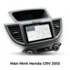 Màn Hình Android Honda CRV 2013 Chính Hãng, Lắp Đặt Tận Nơi Uy Tín TPHCM