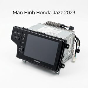 Màn Hình Android Honda Jazz 2023 Chính Hãng Cấu Hình Cao Lắp Đặt Tận Nơi