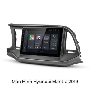 Màn Hình Android Hyundai Elantra 2019 Chính Hãng - Lắp Đặt Tận Nơi TPHCM