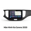 Màn Hình Android Kia Carens 2020 Lắp Đặt Tận Nơi Uy Tín TPHCM