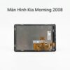 Màn Hình Android Kia Morning 2008 Chính Hãng Lắp Đặt Tận Nơi TPHCM