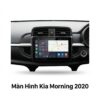 Màn Hình Android Kia Morning 2020 Chính Hãng, Lắp Đặt Tận Nơi TPHCM