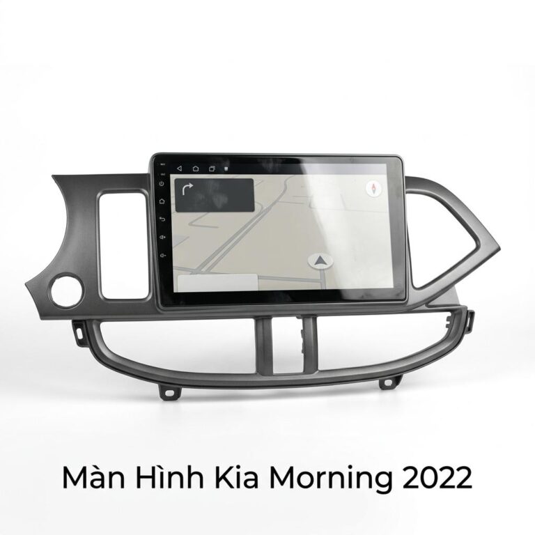 Màn Hình Android Kia Morning 2022 Chính Hãng – Lắp Đặt Tận Nơi Uy Tín