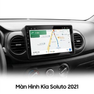 Màn Hình Android Kia Soluto 2021 Chính Hãng Lắp Đặt Tận Nơi TPHCM