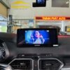 Màn Hình Android Mazda CX5 2024 Chính Hãng - Lắp Đặt Tận Nơi Uy Tín