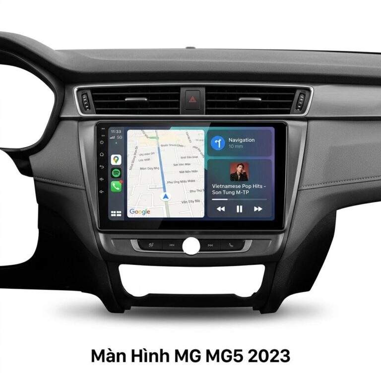 Màn Hình Android MG MG5 2023 Chính Hãng Lắp Đặt Tận Nơi Uy Tín