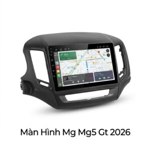 Màn Hình Android MG MG5 GT 2026 Chính Hãng, Lắp Đặt Tận Nơi TPHCM