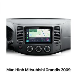 Màn Hình Android Mitsubishi Grandis 2009 Chính Hãng - Lắp Đặt Tận Nơi