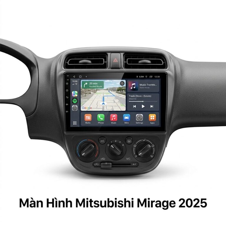 Màn Hình Android Mitsubishi Mirage 2025 Lắp Đặt Tận Nơi Uy Tín