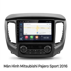 Màn Hình Android Mitsubishi Pajero Sport 2016 Chính Hãng, Lắp Đặt Tận Nơi