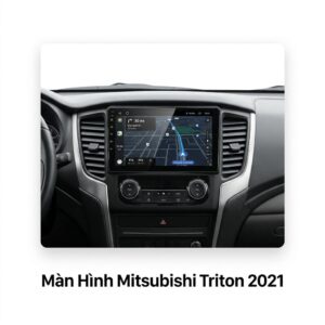 Màn Hình Android Mitsubishi Triton 2021 Chính Hãng Lắp Đặt Tận Nơi