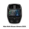 Màn Hình Android Nissan Almera 2025 Chính Hãng Cấu Hình Khủng