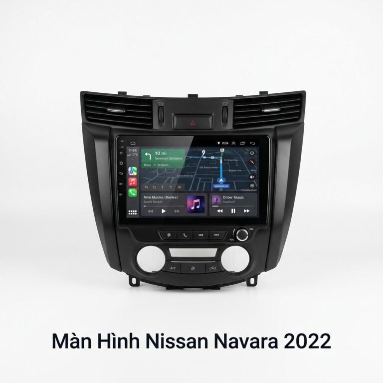 Màn Hình Android Nissan Navara 2022 Chính Hãng – Lắp Đặt Tận Nơi