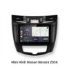Màn Hình Android Nissan Navara 2024 Chính Hãng - Lắp Đặt Tận Nơi TPHCM