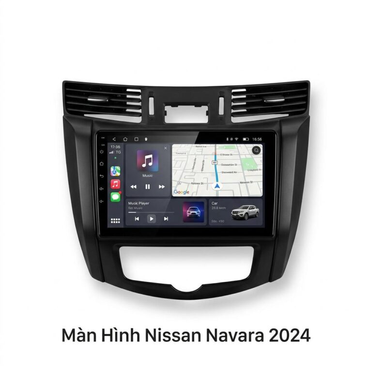Màn Hình Android Nissan Navara 2024 Chính Hãng - Lắp Đặt Tận Nơi TPHCM