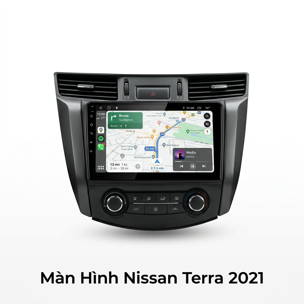 Màn Hình Android Nissan Terra 2021 Lắp Đặt Tận Nơi Uy Tín chính hãng