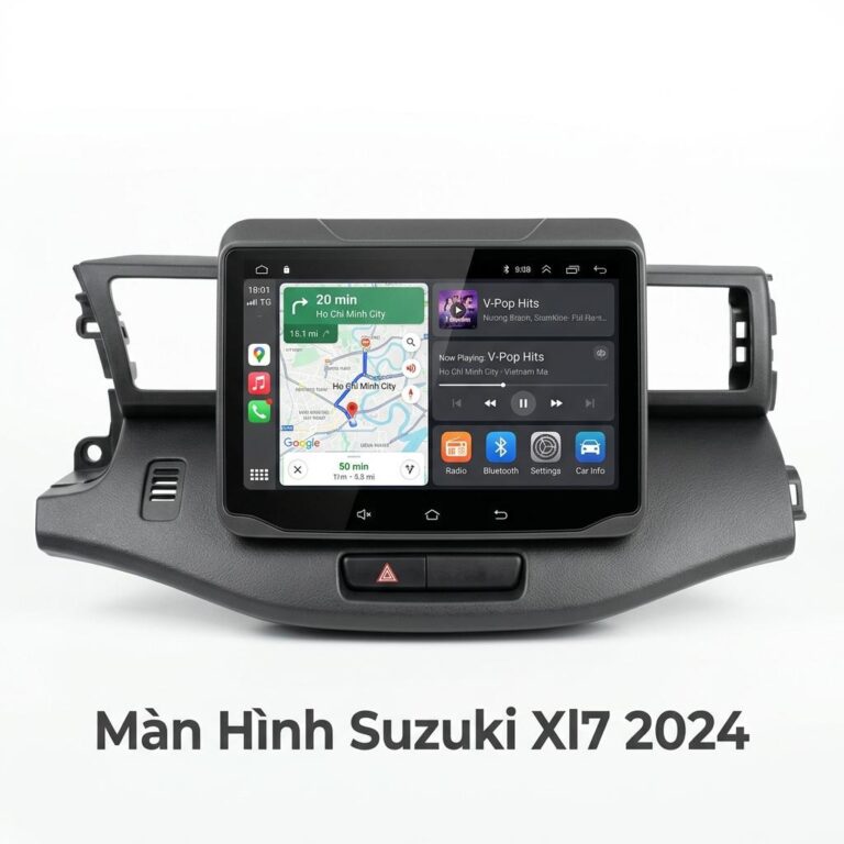 Màn Hình Android Suzuki XL7 2024 Chính Hãng - Lắp Đặt Tận Nơi