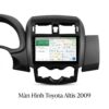 Màn Hình Android Toyota Altis 2009 Cao Cấp Lắp Đặt Tận Nơi