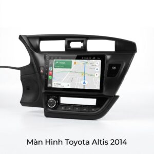 Màn Hình Android Toyota Altis 2014 Cấu Hình Mạnh Mẽ Lắp Đặt Tận Nơi