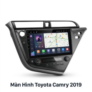 Màn Hình Android Toyota Camry 2019 Chính Hãng - Lắp Đặt Tận Nơi TPHCM