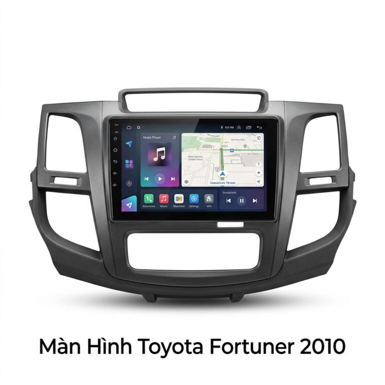 Màn Hình Android Toyota Fortuner 2010 Chính Hãng, Lắp Đặt Tận Nơi TPHCM