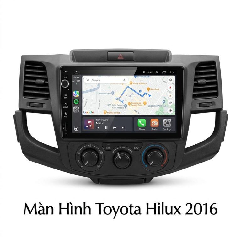 Màn Hình Android Toyota Hilux 2016 Chính Hãng, Lắp Đặt Tận Nơi TPHCM