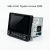 Màn Hình Android Toyota Innova 2023 Chính Hãng Lắp Đặt Tận Nơi TPHCM