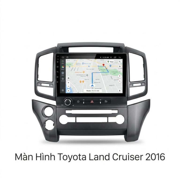 Màn Hình Android Toyota Land Cruiser 2016 Chính Hãng, Lắp Đặt Tận Nơi