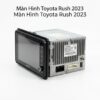 Màn Hình Android Toyota Rush 2023 Chính Hãng Cấu Hình Mạnh Mẽ
