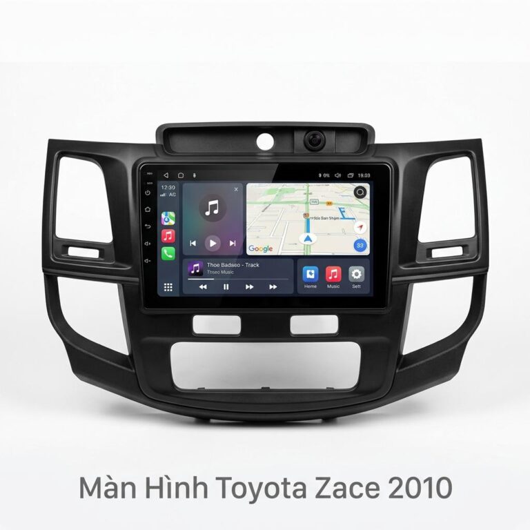 Màn Hình Android Toyota Zace 2010 Nâng Cấp Công Nghệ Cao Cấp Uy Tín