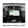 Màn Hình Honda CRV 2017 Android Cao Cấp - Lắp Đặt Tận Nơi TPHCM