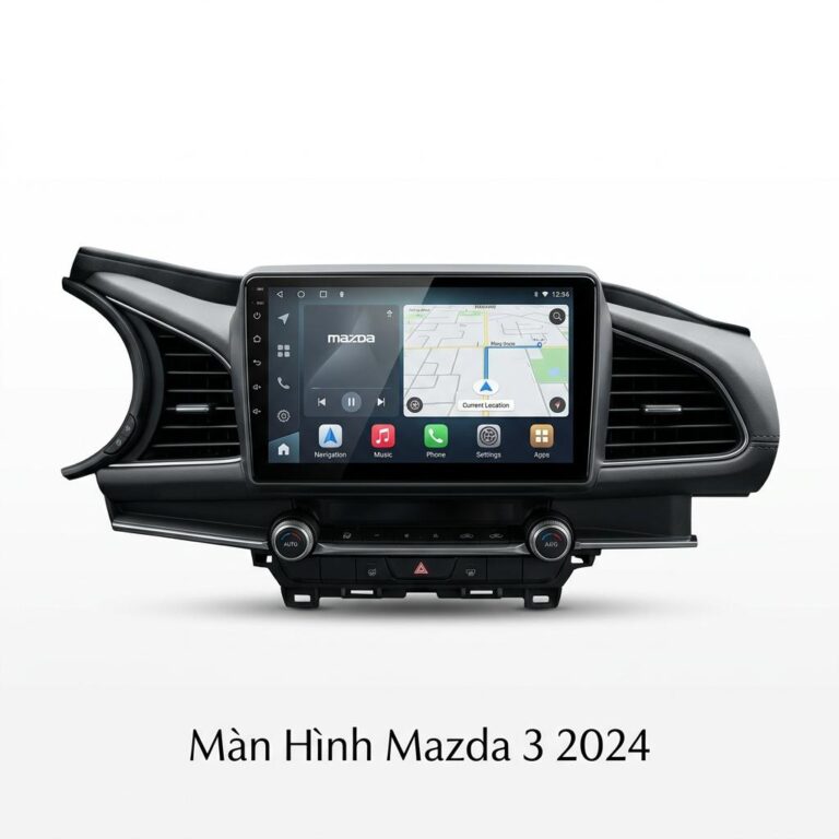 Màn Hình Mazda 3 2024 Cao Cấp – Lắp Đặt Tận Nơi Uy Tín Tại TPHCM