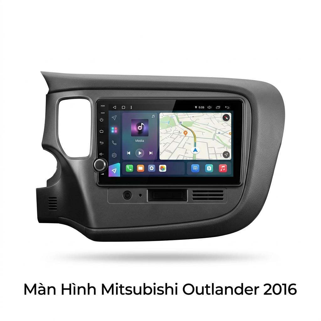 Màn Hình Mitsubishi Outlander 2016 Chuyên Nghiệp Lắp Đặt Tận Nơi chính hãng