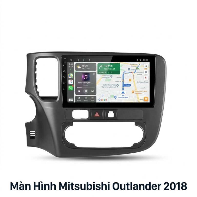Màn Hình Mitsubishi Outlander 2018 Lắp Đặt Tận Nơi Uy Tín TPHCM