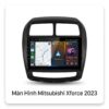 Màn Hình Mitsubishi Xforce 2023 - Lắp Đặt Tận Nơi Uy Tín Tại TPHCM