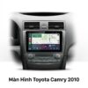 Màn Hình Toyota Camry 2010 Chính Hãng, Lắp Đặt Tận Nơi Uy Tín