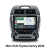 Màn Hình Toyota Camry 2016 Android Chính Hãng Lắp Đặt Tận Nơi TPHCM