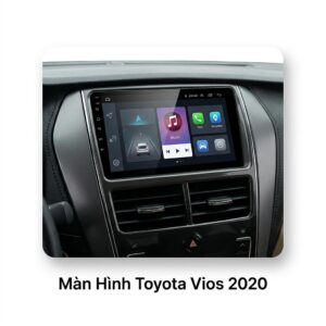 Màn Hình Toyota Vios 2020 Cao Cấp Lắp Đặt Tận Nơi Uy Tín TPHCM