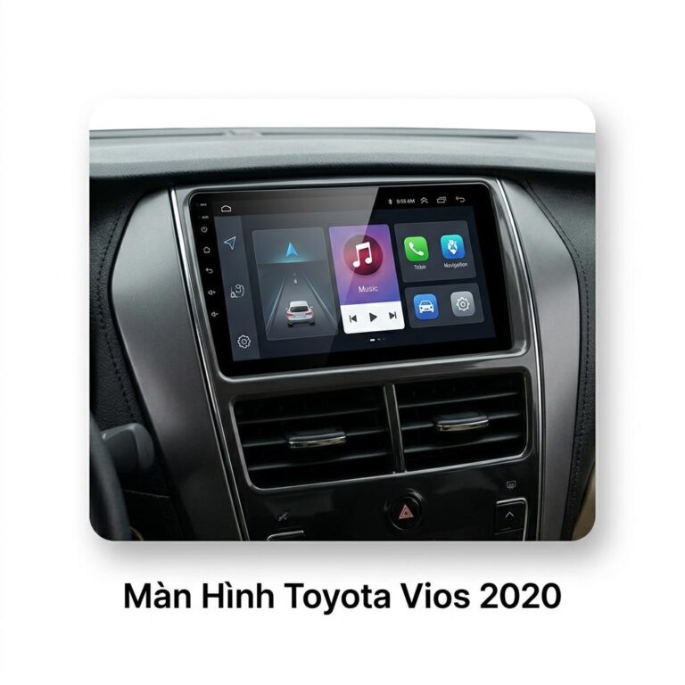 Màn Hình Toyota Vios 2020 Cao Cấp Lắp Đặt Tận Nơi Uy Tín TPHCM