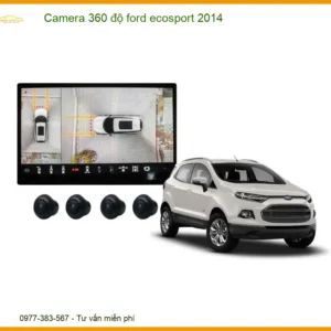 Camera 360 Độ Ford Độ Ford Ecosport 2014 Chính Hãng - Giải Pháp An Toàn