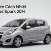 Dán Phim Cách Nhiệt Chevrolet Spark 2014 Uy Tín Chuyên Nghiệp TPHCM