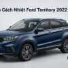 Dán Phim Cách Nhiệt Ford Territory 2022 Chính Hãng Uy Tín TPHCM