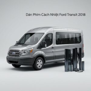 Dán Phim Cách Nhiệt Ford Transit 2018 Chính Hãng Uy Tín Tại TPHCM