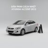 Dán Phim Cách Nhiệt Hyundai Accent 2012 Chính Hãng Uy Tín TPHCM